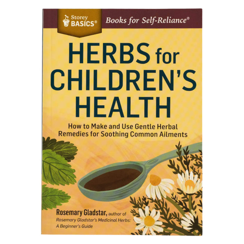 HerbsForChildren'sHealth BookBy RosemaryGladstar
