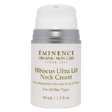 Pump Bottle of Eminence Hibiscus Ultra Lift Neck Cream 50 Milliliters